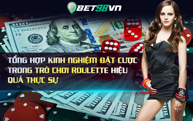Tổng hợp kinh nghiệm đặt cược trong trò chơi Roulette hiệu quả thực sự